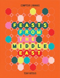 Image of Feasts From The Middle East