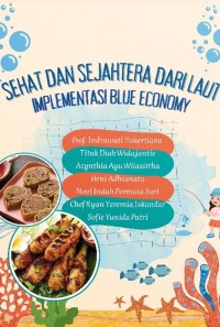 Image of Sehat dan Sejahtera dari Laut : Implementasi Blue Economy